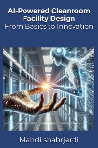 AI-Powered Cleanroom Facility Design AI-Powered Cleanroom Facility Design